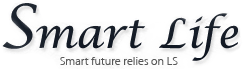 Smart Life - Smart future relies on LS